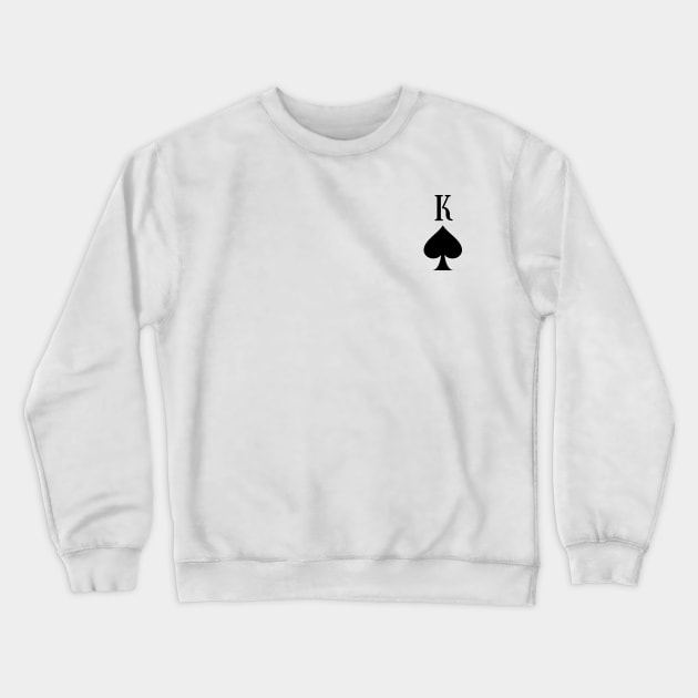 King of Spades Crewneck Sweatshirt by A Lovely Solution